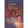 Lullaby for the Grieving