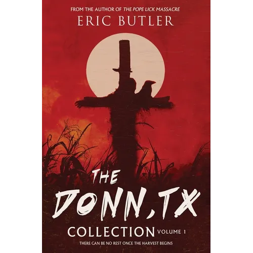 The Donn, TX Collection Volume 1: 1952, 1969, 1865, 1926
