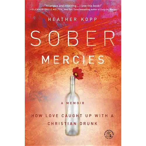 Sober Mercies