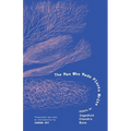 The Man Who Made Plants Write: Essays by Jagadish Chandra Bose