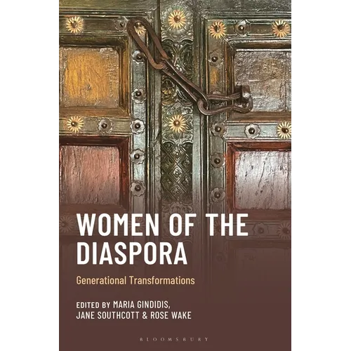 Women of the Diaspora: Generational Transformations