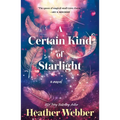 A Certain Kind of Starlight