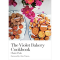 The Violet Bakery Cookbook