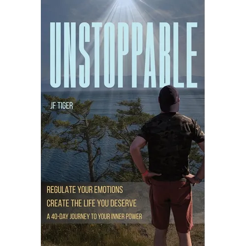 Unstoppable: 40 Days to Unleash Your Inner Power