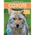 Coyote: Fascinating Animal Facts for Kids