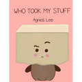 Who Took My Stuff