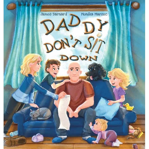 Daddy Don't Sit Down