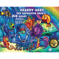 Crabby Abby the Decorator Crab's Big Heart