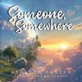 Someone, Somewhere