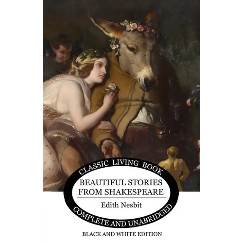 Beautiful Stories from Shakespeare (B&W)
