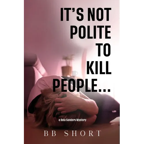It's not polite to kill people...