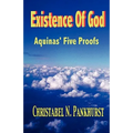 Existence of God: Aquinas, Five Proofs
