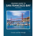 Cruising Guide to San Francisco Bay: 3rd Edition