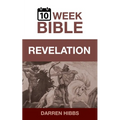 Revelation: A 10 Week Bible Study