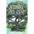 No Duppy in Our House