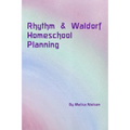 Rhythm & Waldorf Homeschool Planning