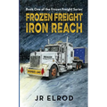 Frozen Freight: Iron Reach