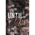 Until You: Large Print