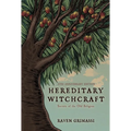 Hereditary Witchcraft: Secrets of the Old Religion (25th Anniversary Edition)