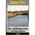 Swamp Tales: Horrors from the Hockomock Swamp and the Cape Cod Marshes