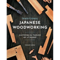 Traditional Japanese Woodworking: Mastering the Timeless Art of Joinery