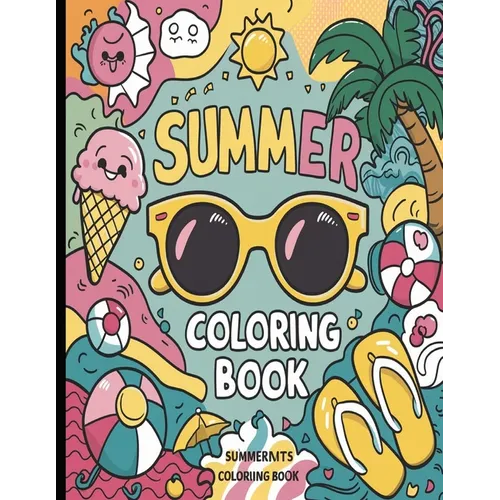 Groovy Summer Coloring Book: Bold and Easy Designs for Adults, Teens, and Kids. Simple, Cute Illustrations with Thick Lines (Bold & Easy)
