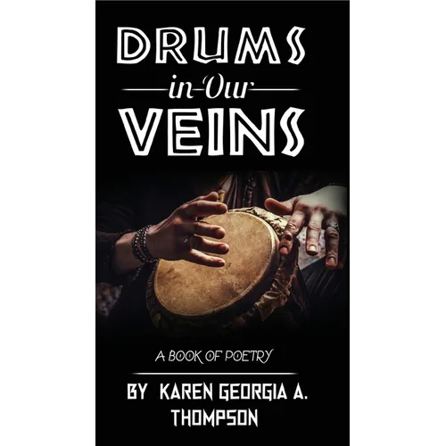 Drums In Our Veins