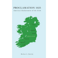 Proclamation 1625: America's Enslavement of the Irish