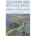 Floodplain Wetland Biota in the Murray-Darling Basin [Op]: Water and Habitat Requirements