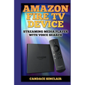 Amazon Fire TV Device: Streaming Media Player with Voice Search