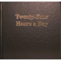 Twenty-Four Hours a Day Larger Print
