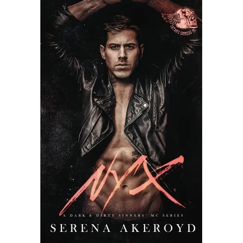 Nyx (A Dark & Dirty Sinners' MC Series: One)