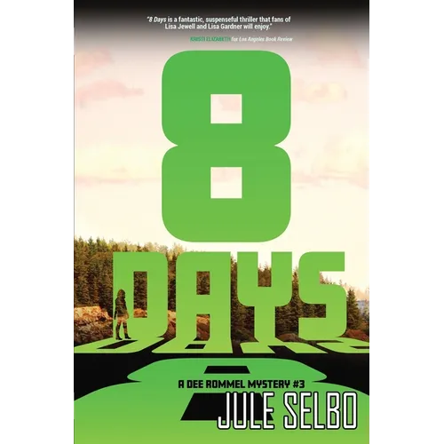8 Days: A Dee Rommel Mystery
