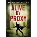 Alive By Proxy