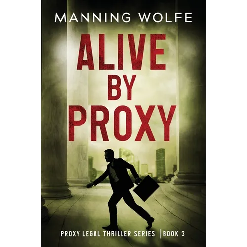 Alive By Proxy