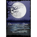 Drowning in the Dark and Other Stories