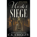 Under Siege: A Historical Mystery