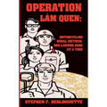Operation Làm Quen: Motorcycling Rural Vietnam, One Landing Zone at a Time