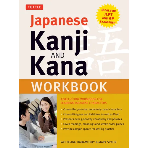 Japanese Kanji and Kana Workbook: A Self-Study Workbook for Learning Japanese Characters