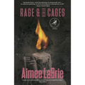 Rage & Other Cages