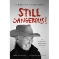 Still Dangerous!: The Harmony Hammond Reader
