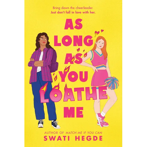 As Long as You Loathe Me