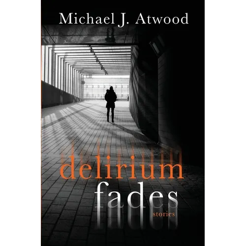Delirium Fades
