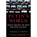 Putin's World: Russia Against the West and with the Rest