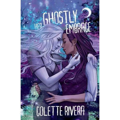 Her Ghostly Embrace