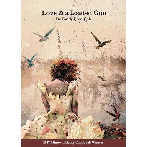 Love & a Loaded Gun