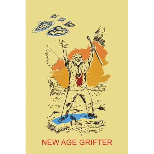 New Age Grifter (Author's Edition)