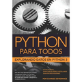 Python para Todos: Explorando la información con Python 3