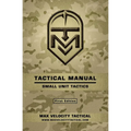 Tactical Manual: Small Unit Tactics