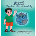 Anxi: the Guardian of Anxiety